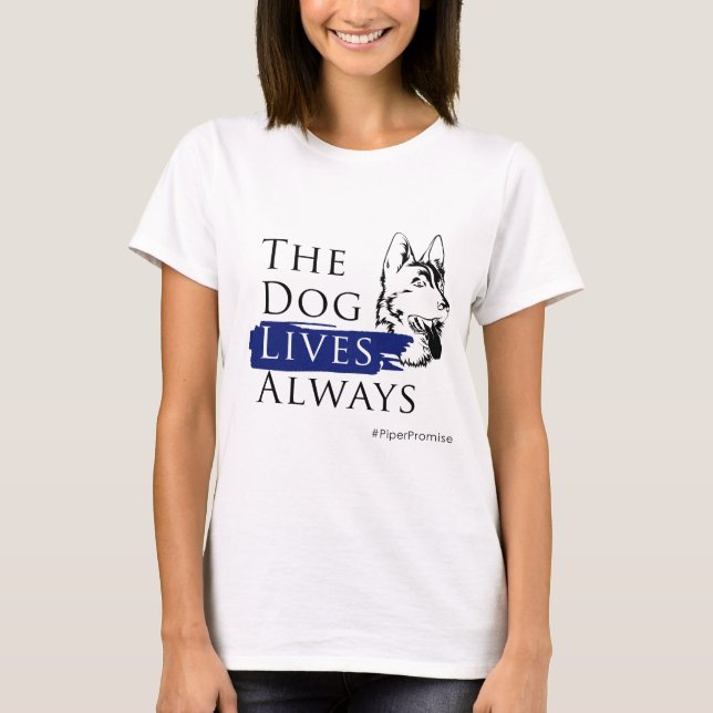 Pippromise: Hund lever Dam T-Shirt White (Framsida)
