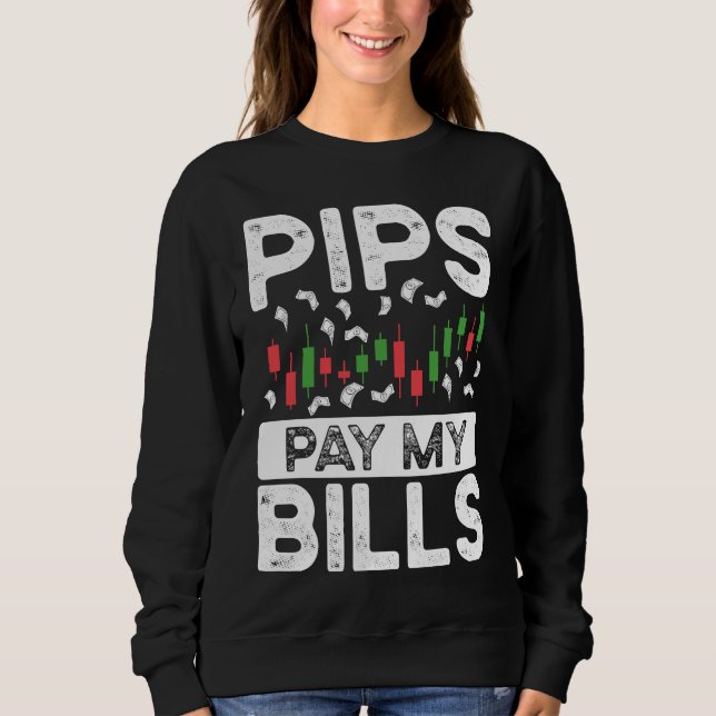 Pips Betalar Mina Räkningar BAKTRYCK Forex T Shirt (Framsida)