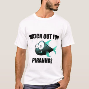 PIRANHAUTSLAGSPLATS T SHIRT