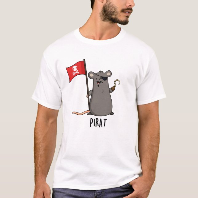 Pirat Funny Pirat Råtta Pun T Shirt (Framsida)