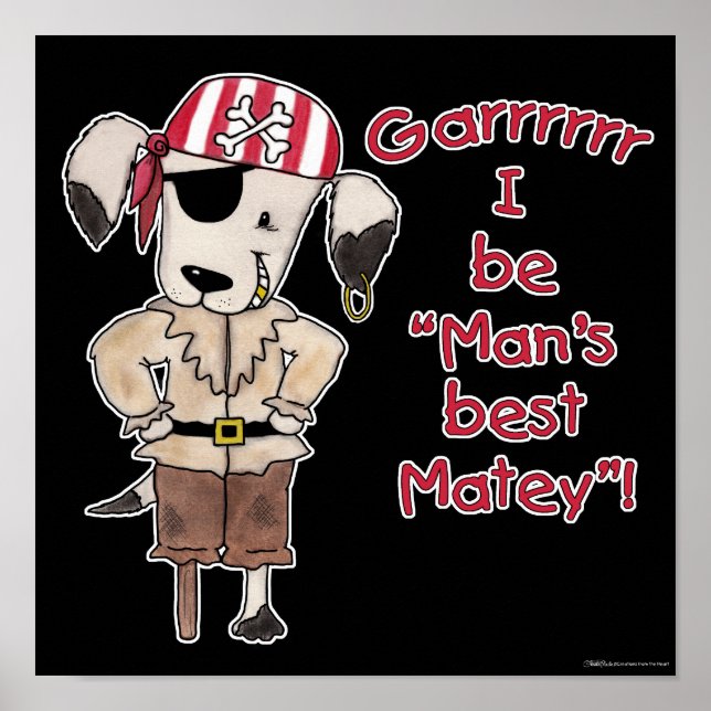 Pirat Hund "Mans Best Matey!" Poster (Framsidan)