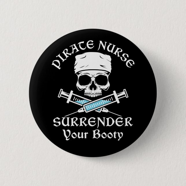 Pirat Nurse överlämnar din Booty Knapp (Framsida)