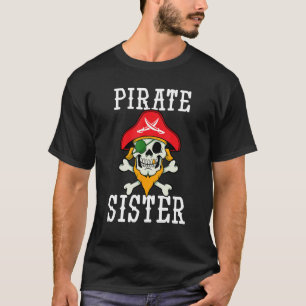 Pirat Sister Crossbone Skull Halloween Family Co T Shirt