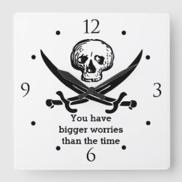 Pirat Skull du har större bekymmer Fyrkantig Klocka