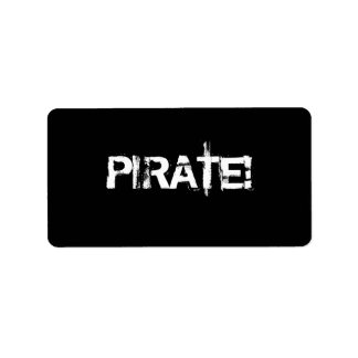 PIRAT! Slogan i det griniga teckensnittet. Black a Adressetikett