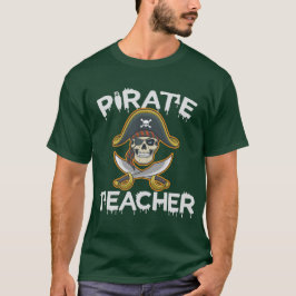 PIRAT TEACHER T SHIRT