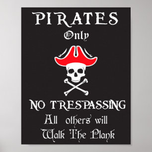 Pirater Endast NO Trespassing Poster