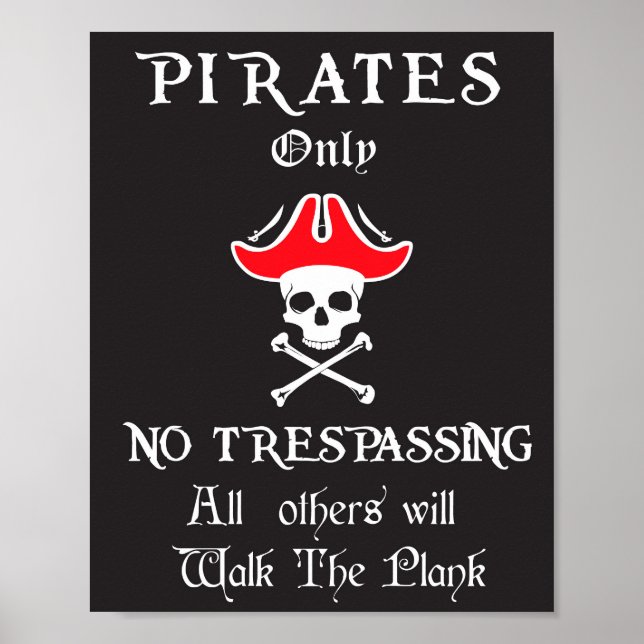 Pirater Endast NO Trespassing Poster (Framsidan)