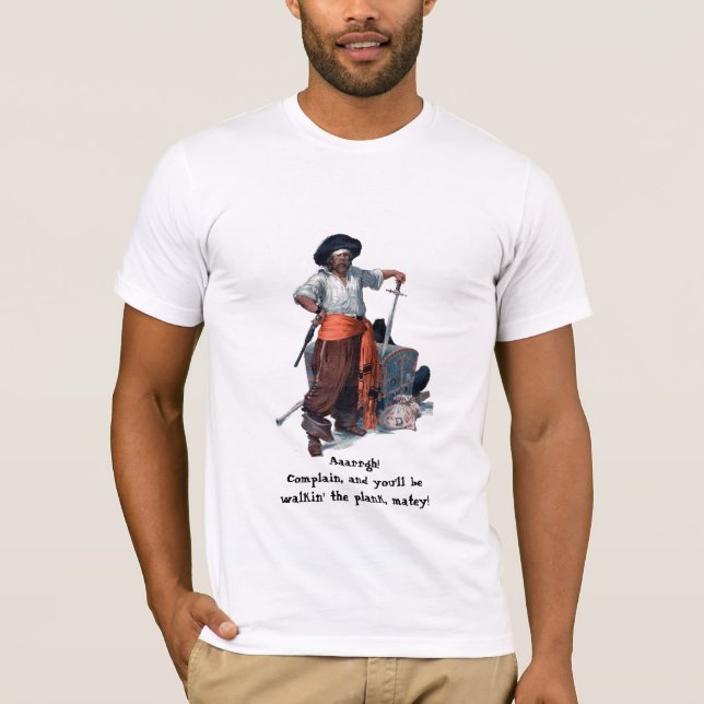 Piratkopiera sez "klagar & går plankan!", T-tröja Tee Shirt (Framsida)