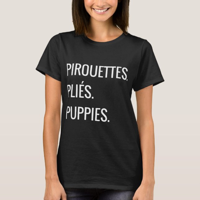 Pirouettes puppies paris t-shirts (Framsida)