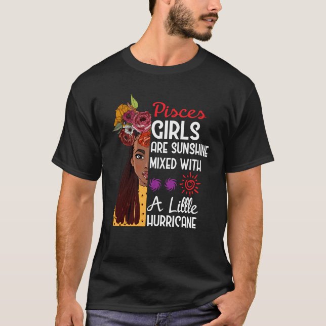 Pisces Girls Are Sunshine Mixed With A Little Hurr T Shirt (Framsida)