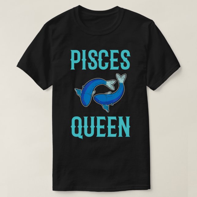 Pisces Queen For Women  T Shirt (Design framsida)