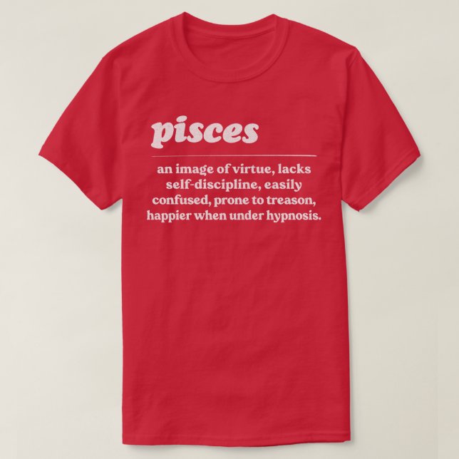 Pisces ZodiacHumous Gift Design 1 T Shirt (Design framsida)