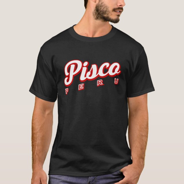 Pisco Peru T Shirt (Framsida)