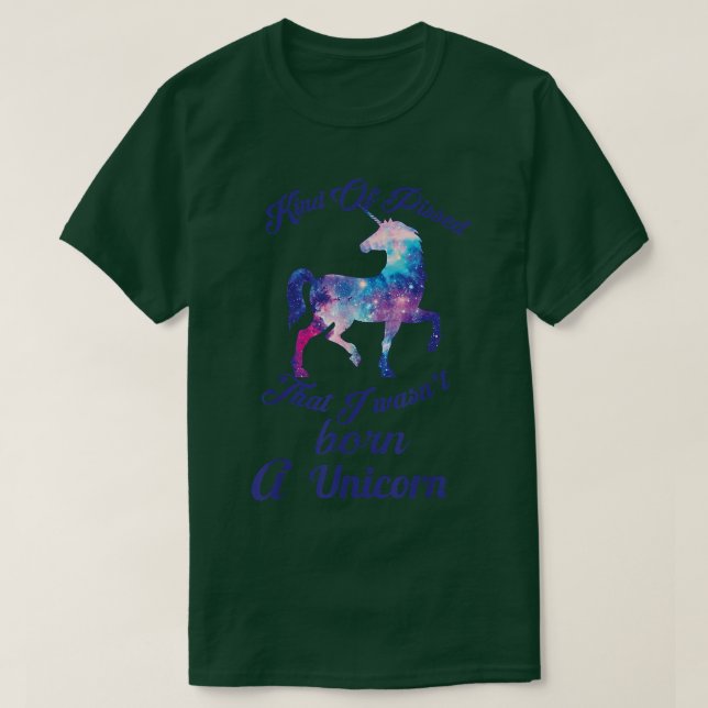 Pissade att jag inte hade fött en enhörning t shirt (Design framsida)