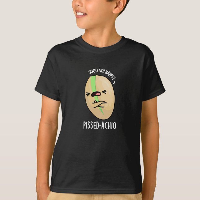 Pissed-achio Funny Pistachio Pun Mörk BG T Shirt (Framsida)