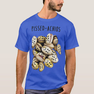 Pissedachios T Shirt