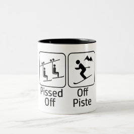 Pisserad av Piste Två-Tonad Mugg