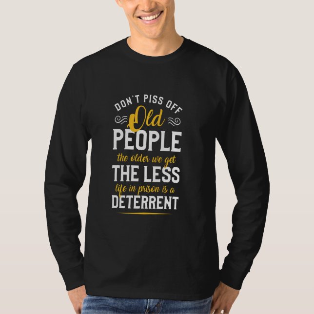 Pissoff Old People Sarcastic Quote T Shirt (Framsida)