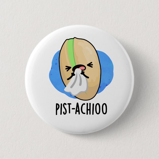 Pist-achioo Funny Snysserande Nöt Pistachio Pun Knapp (Framsida)