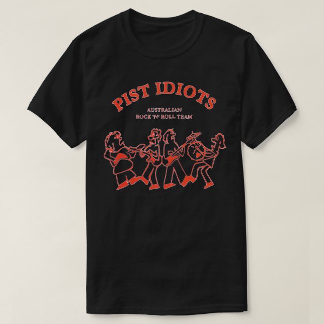 Pist idiots t shirt (Design framsida)