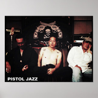 PISTOL JAZZ ポ ス タ ー POSTER