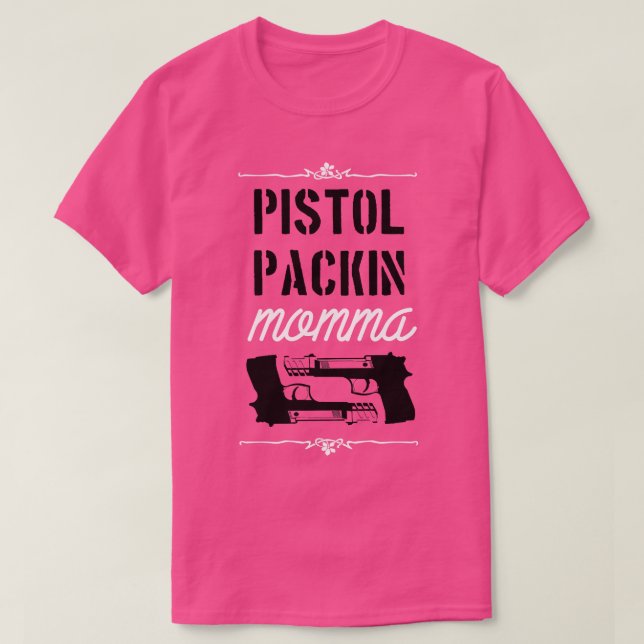 Pistol packin mamma white t shirt (Design framsida)