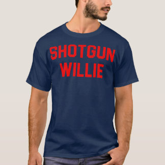 Pistol Willie T Shirt