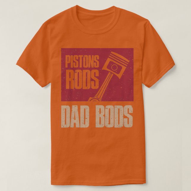 Piston Rods och Pappa Bods T Shirt (Design framsida)