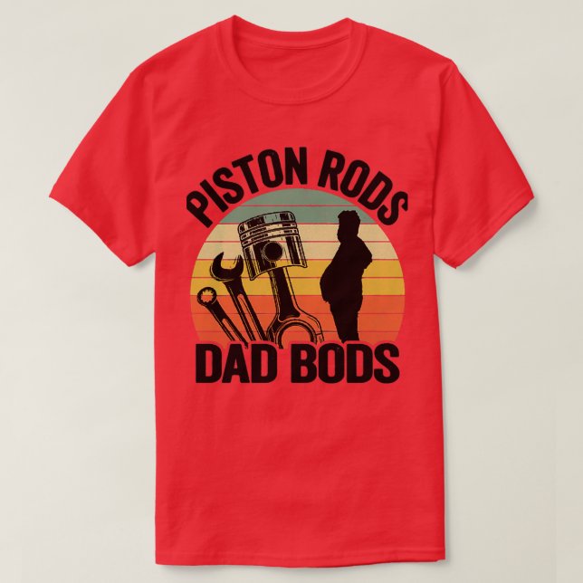 Piston Rods Pappa Bods Funny Mechanic T Shirt (Design framsida)