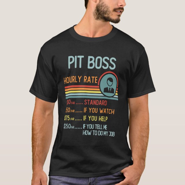 Pit Boss Hourly Rate T-Shirt Retro Job Title (Framsida)
