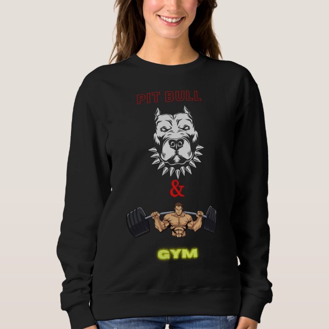 Pit Bull and Gym Workout T Shirt (Framsida)