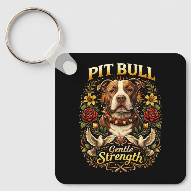 Pit Bull: Gentle Strength Nyckelring (Framsida)