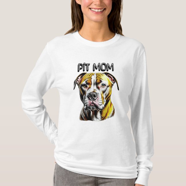 Pit Bull Mamma | HUND ÄLSKARE T Shirt (Framsida)