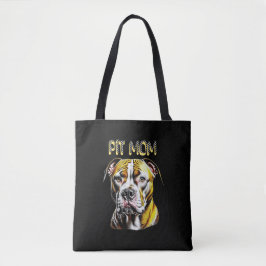 Pit Bull Mamma| Hundälskares Tygkasse