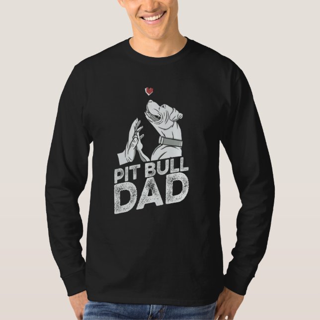 Pit Bull Pappa Fader Hundras Pitbull Förbud T Shirt (Framsida)