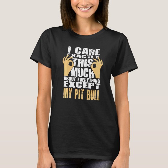 Pit Bull Pit Bull T Shirt (Framsida)