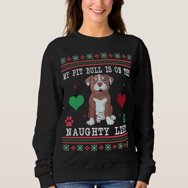 Pit Bull Ugly jul Sweater Naughty List T Shirt (Framsida)