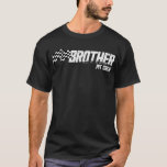Pit Crew Brother Tävling Birthday Family Tävling B T Shirt<br><div class="desc">Perfektens födelsedagspresent till en bilracerbror för deras födelsedagsfest i tävling som kärlek formar tävla. Visa alla att du är en entusiastbroder från tävlan i fantastisk med den här designen. Den här familjens racerfödelsedagskalender visar: Pit Crew Brother,  med tävla flagga. Ge det till din bror för en racerfödelsedag.</div>
