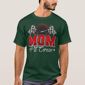 Pit Crew Race Racing Mom Family Birthday Party Gif T Shirt