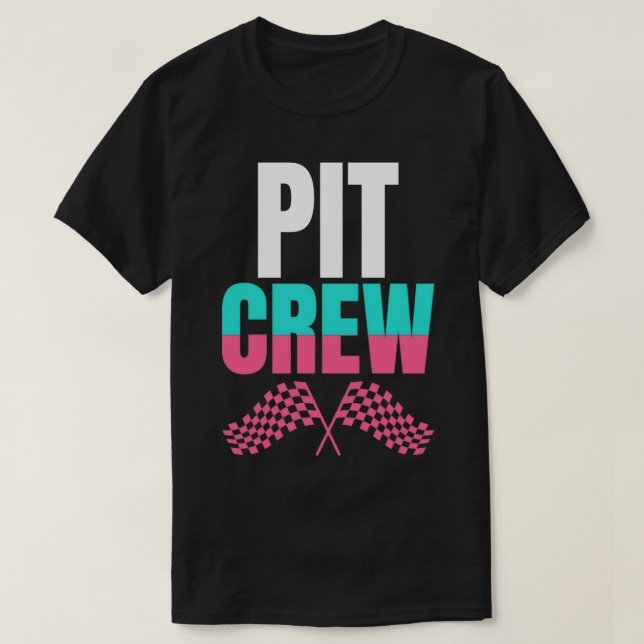 Pit Crew T Shirt (Design framsida)