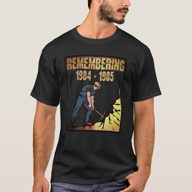 Pit Strejka i Förenade kungariket 1984 T Shirt (Framsida)
