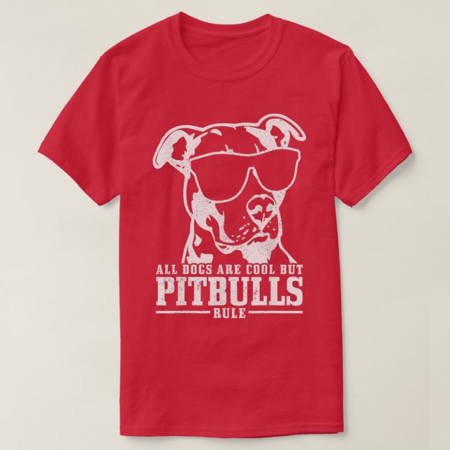 Pitbull All Hundar är Coola Pitbulls Rule Funny Pi T Shirt (Design framsida)
