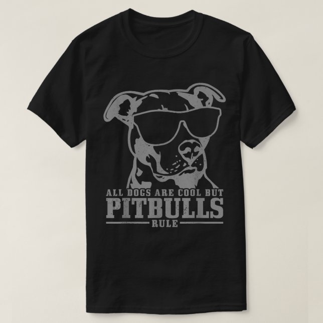 Pitbull All Hundar är Coola Pitbulls Rule Funny Pi T Shirt (Design framsida)