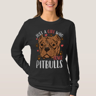 Pitbull bara en flicka som Kärlek Pitbulls T Shirt