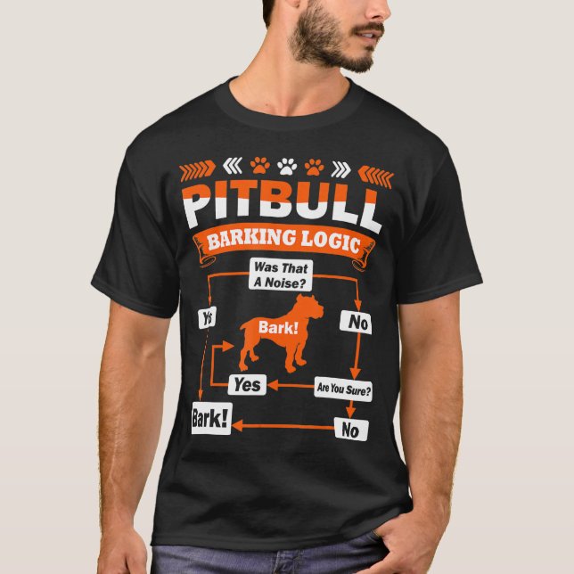 Pitbull Barking Logic T Shirt (Framsida)