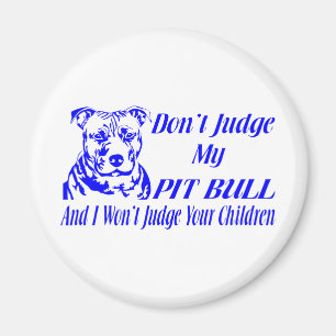 PITBULL BEDÖMER INTE MAGNET