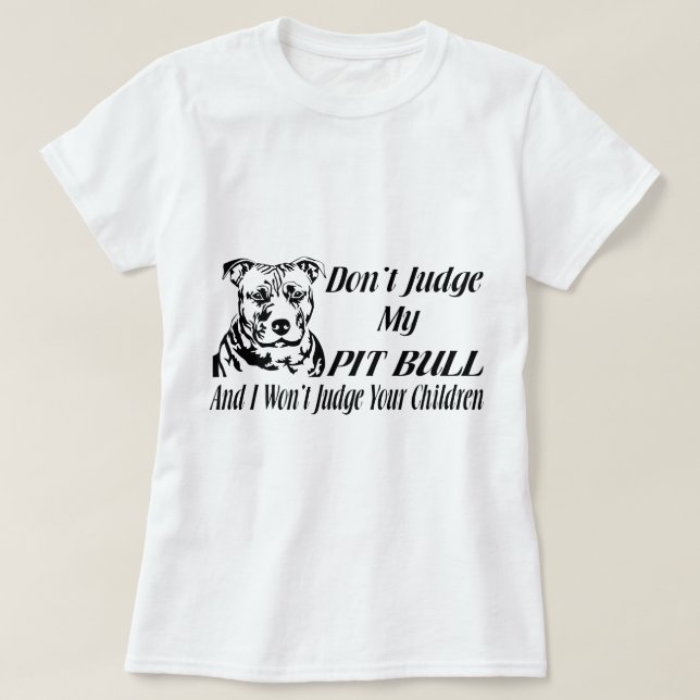 PITBULL BEDÖMER INTE TEE (Design framsida)