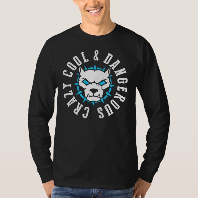 Pitbull Crazy Coola Dangerous T Shirt (Framsida)