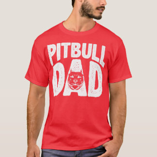 Pitbull Dad Dog, Best Dog Dad Ever, Mens Pitbull P T Shirt